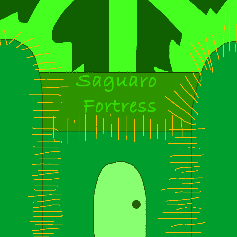 The Great Saguaro Fortress Art.png